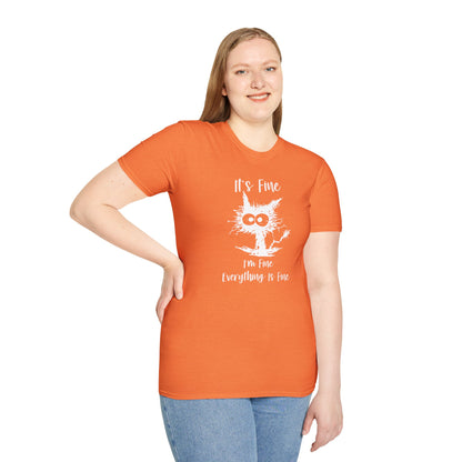 It's Fine, I’m Fine, Everything Is Fine - Funny Graphic Tee