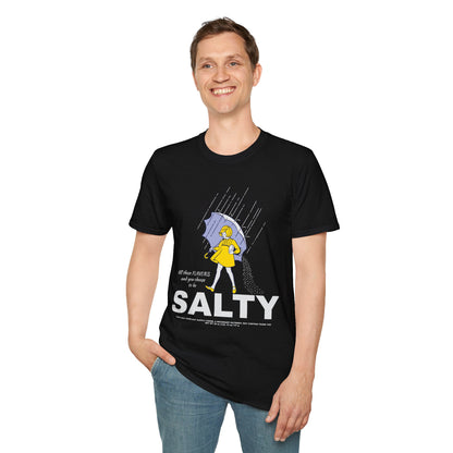 All These Flavors and You Choose to Be Salty Funny Graphic T-Shirt