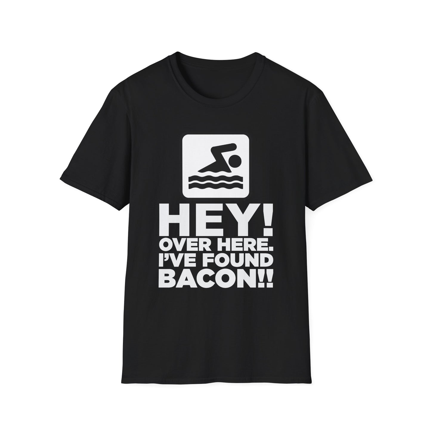 Hey! Over Here, I’ve Found Bacon! Funny Swimming Graphic T-Shirt