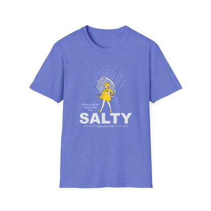 All These Flavors and You Choose to Be Salty Funny Graphic T-Shirt