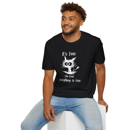 It's Fine, I’m Fine, Everything Is Fine - Funny Graphic Tee