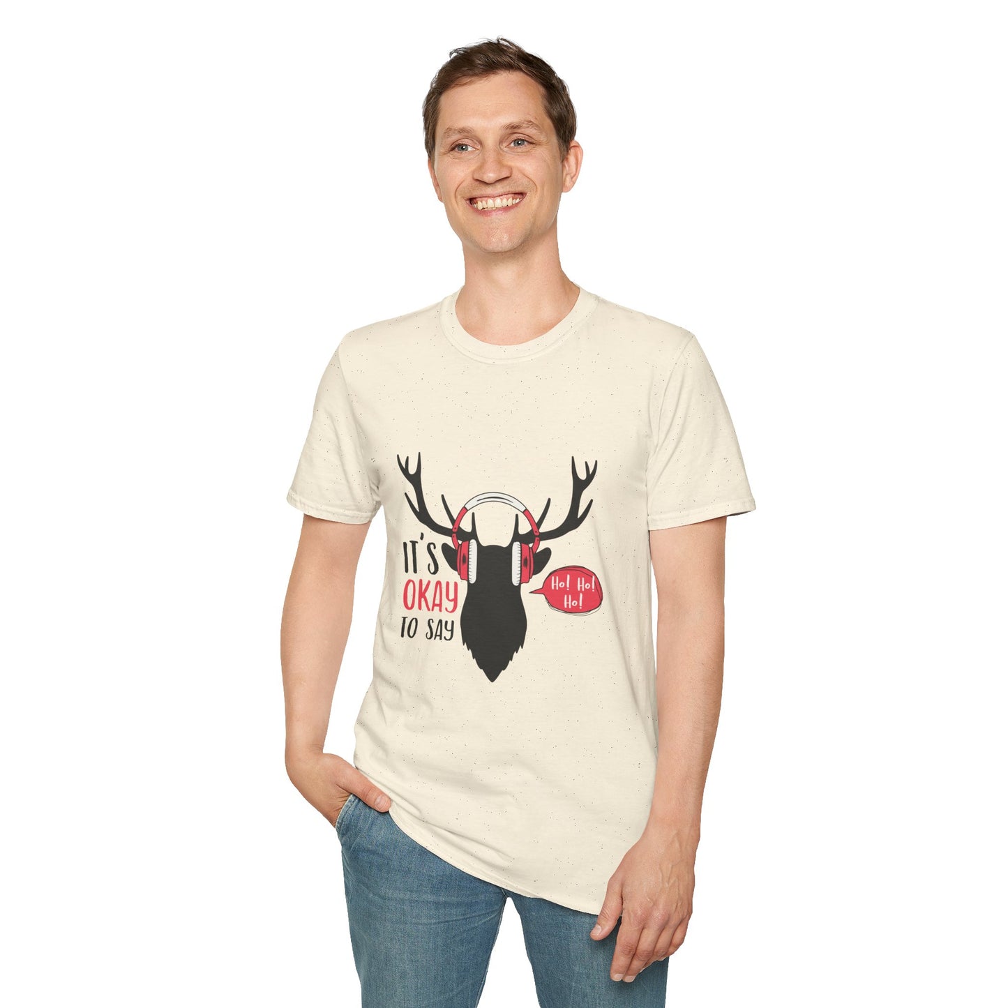 “It’s Okay to Say Ho Ho Ho” Reindeer T-Shirt – Fun Christmas Apparel