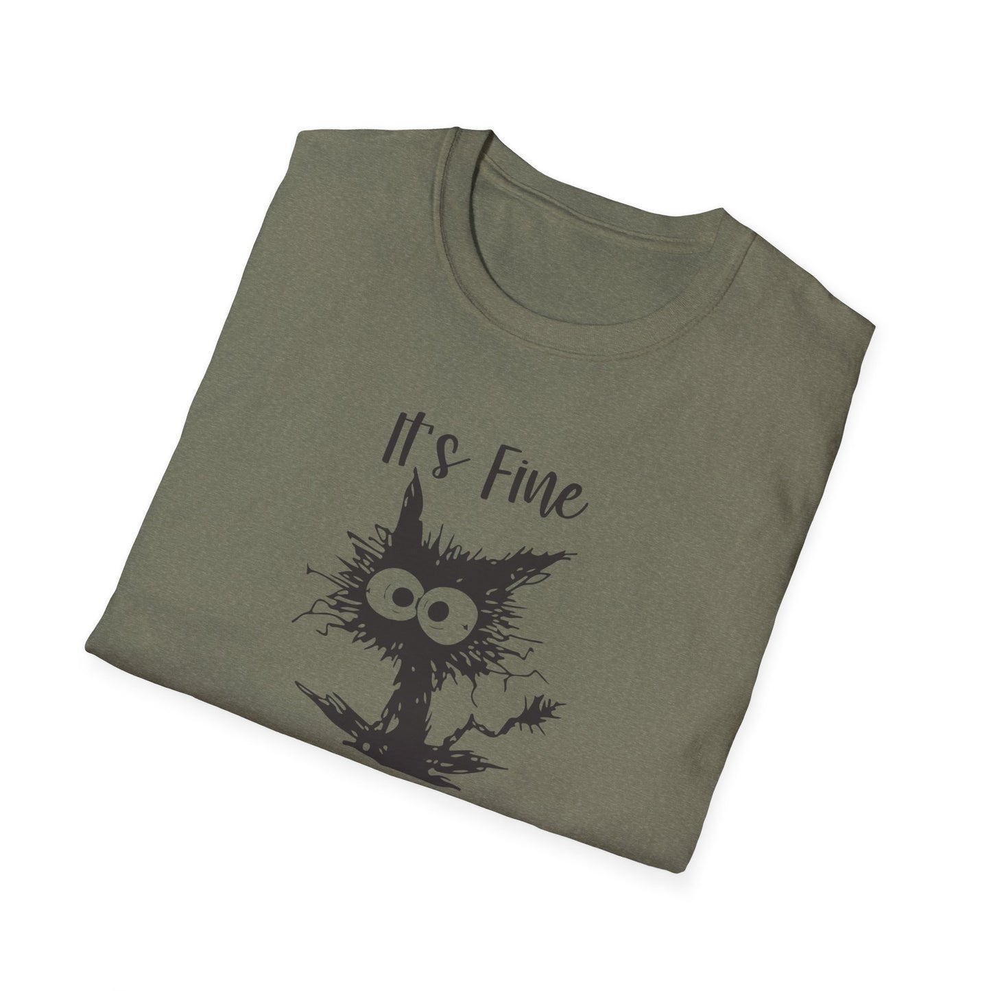 It's Fine, I’m Fine, Everything Is Fine - Funny Graphic Tee