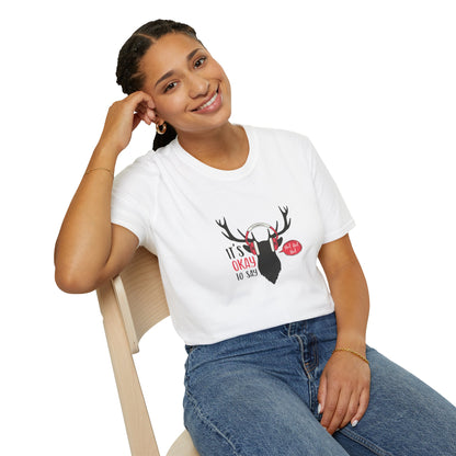 “It’s Okay to Say Ho Ho Ho” Reindeer T-Shirt – Fun Christmas Apparel