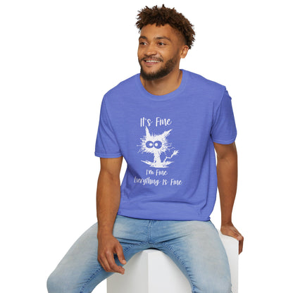 It's Fine, I’m Fine, Everything Is Fine - Funny Graphic Tee